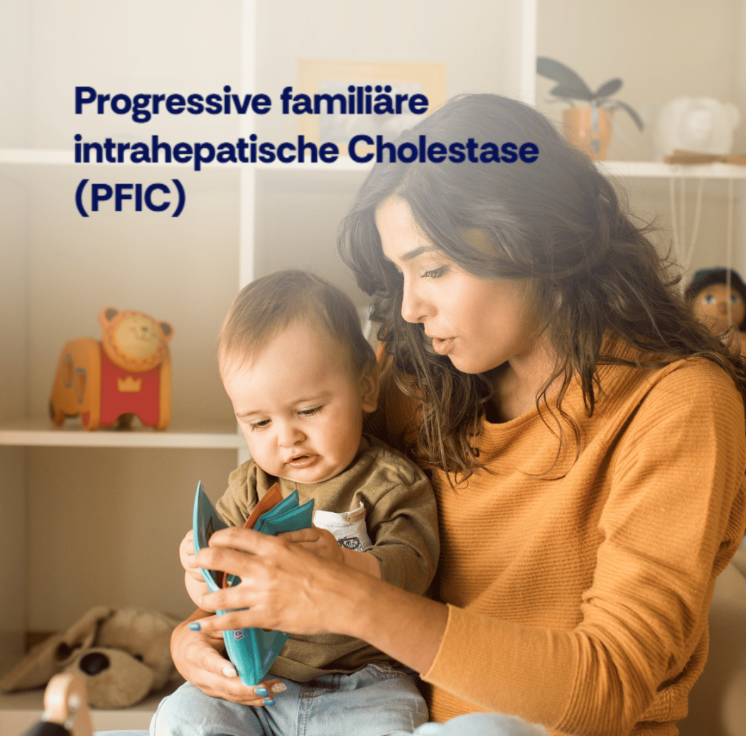 Progressive familiäre intrahepatische Cholestase (PFIC)